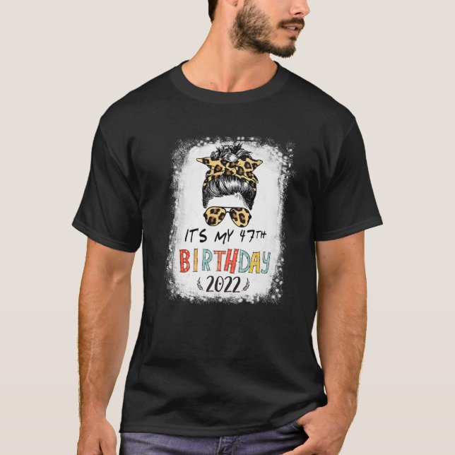 T-shirt C'est mon 47e anniversaire fille Leopard Messy Bun (Devant)