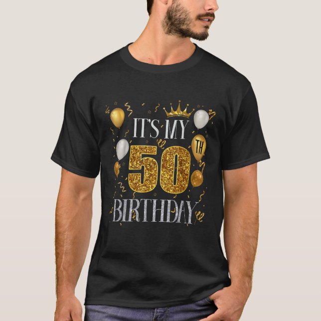 T-shirt C'Est Mon 50e Anniversaire Joyeux Anniversaire 197 (Devant)