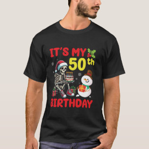 T-shirt C'est mon 50e anniversaire Skeleton Snowman Joyeux