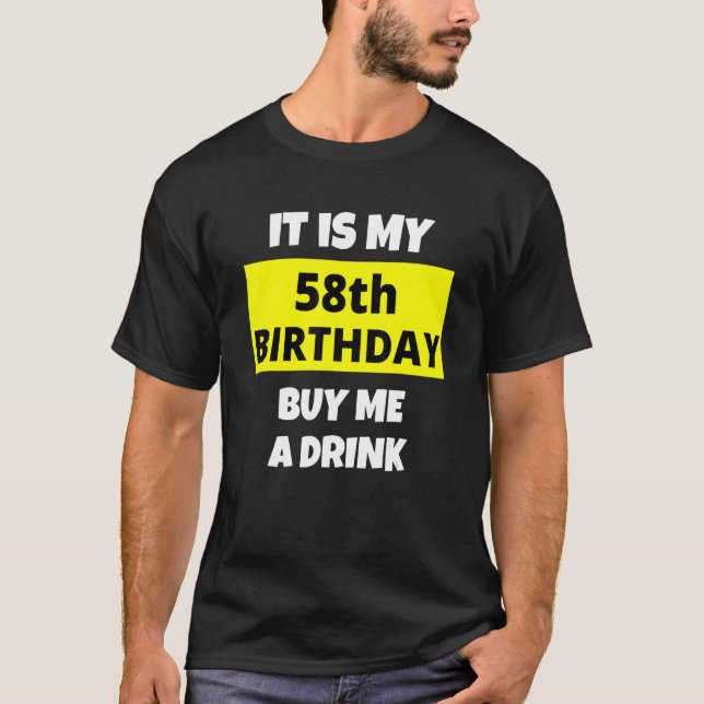 T-shirt C'Est Mon 58E Anniversaire Achetez-Moi Un Verre He (Devant)