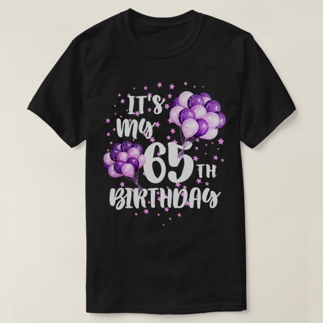 T-shirt C'est mon 65e anniversaire drôle Joyeux Anniversai (Design devant)