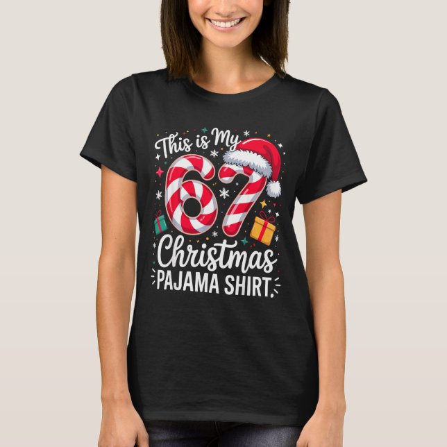T-shirt C'est mon 67 Noël Pyjama Drôle de Vacances Meme  (Devant)