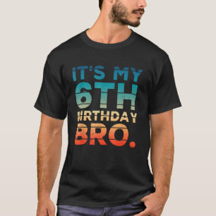 T-shirt C'est mon 6e anniversaire Bro Awesome 6 ans naissa