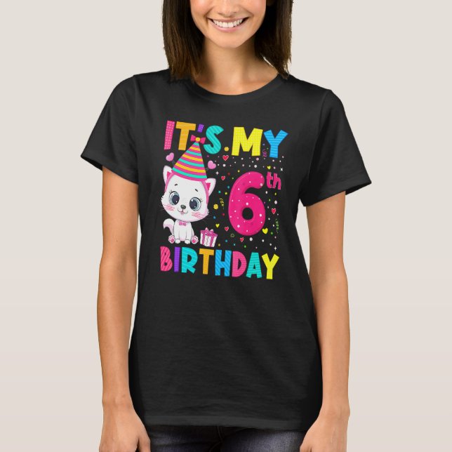 T-shirt C'est mon 6e anniversaire fille chat Anniversaire  (Devant)