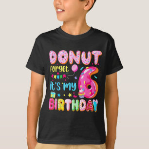 T-shirt C'est mon 6ème anniversaire Donut N'oublie pas Pun