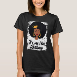 T-shirt C'est mon 74e anniversaire de la Reine Afro Noire