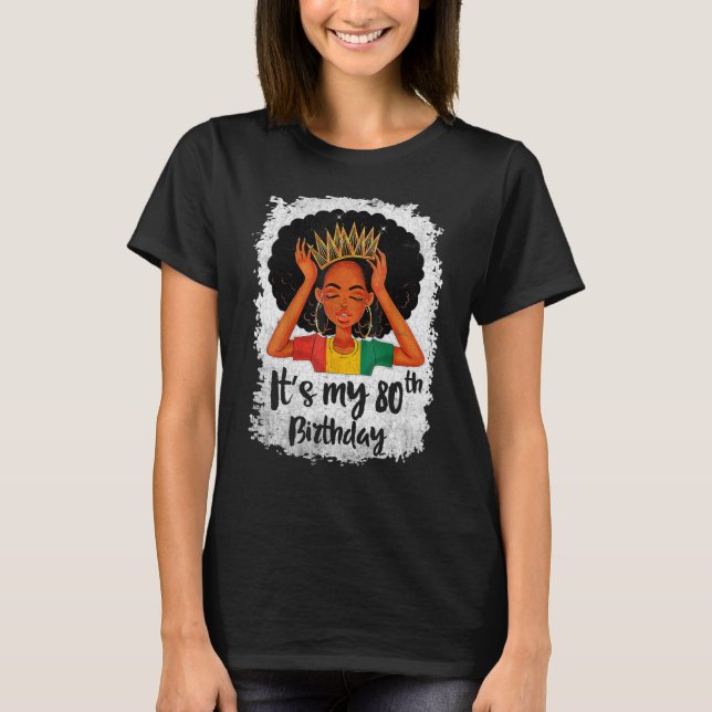 T-shirt C'est mon 80e anniversaire 80 ans Black Melanin W (Devant)