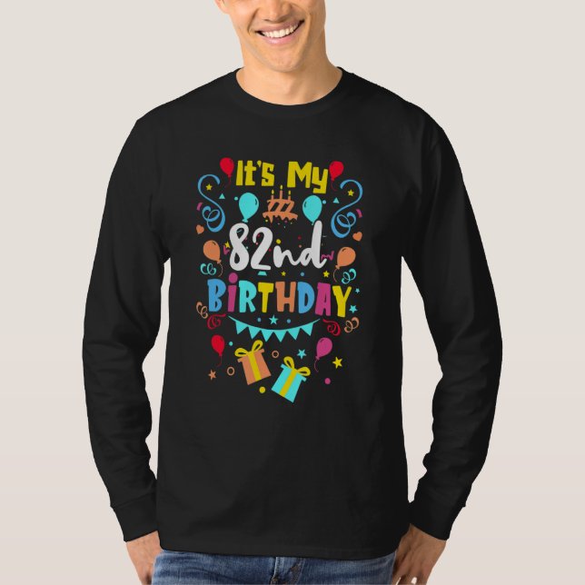 T-shirt C'est mon 82e anniversaire. (Devant)