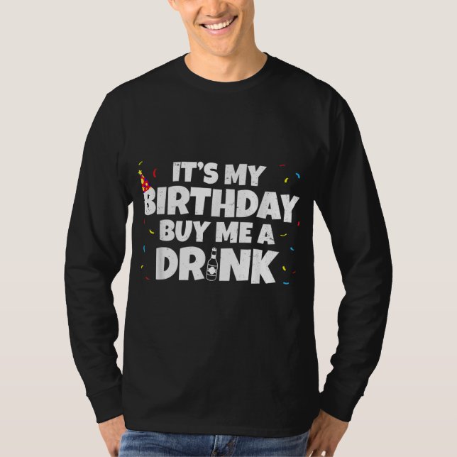 T-shirt C'Est Mon Anniversaire Achetez-Moi Un Verre Annive (Devant)