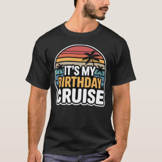 T-shirt C'est mon anniversaire Croisière Retro Sunset