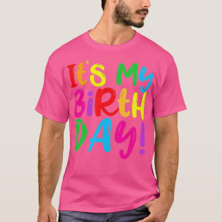 T-shirt C'est mon anniversaire de filles cadeaux femmes en