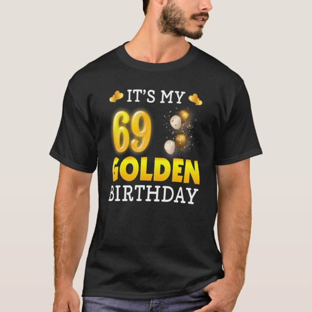 T-shirt C'est mon anniversaire d'or 69e anniversaire pour  (Devant)