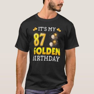 T-shirt C'est mon anniversaire d'or 87e anniversaire pour