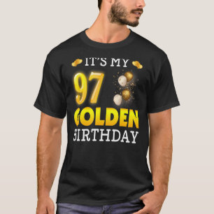 T-shirt C'est mon anniversaire d'or 97e anniversaire pour