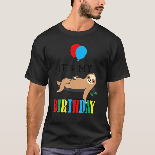 T-shirt C'Est Mon Anniversaire Lazy Sloth Funny Présente M (Devant)