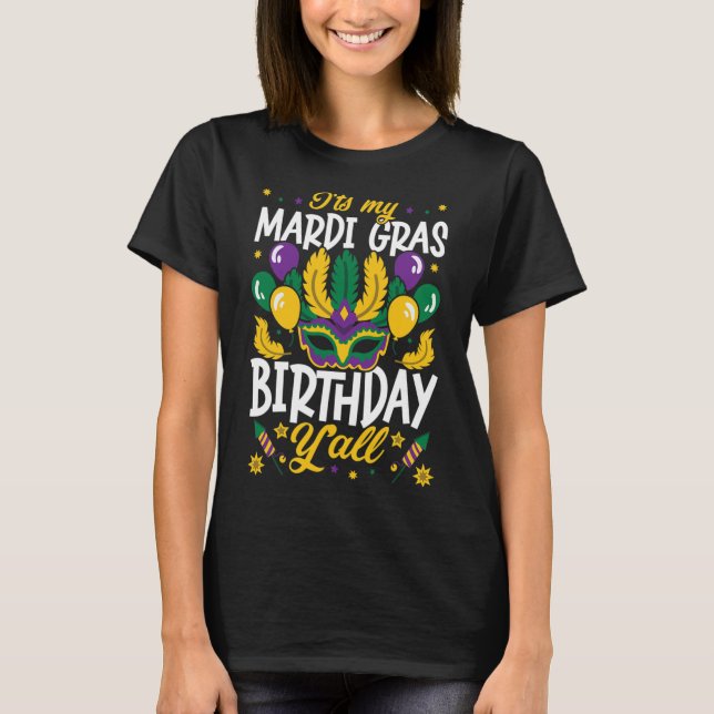 T-shirt C'est mon anniversaire Mardi Gras pour les prochai (Devant)