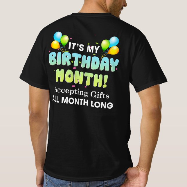T-shirt C'est mon Anniversaire Mois acceptant des cadeaux  (Dos)