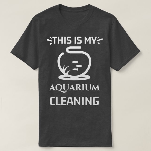 T-shirt C'Est Mon Aquarium De NettoyageAquarium De Poisson (Design devant)