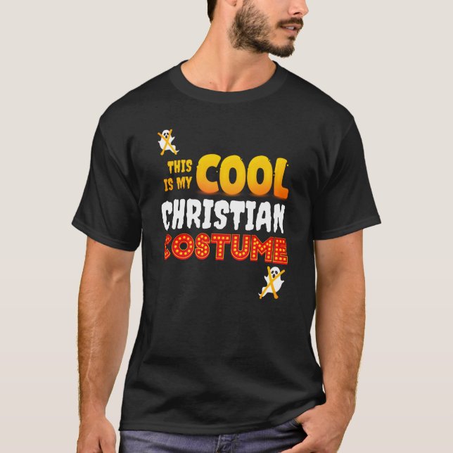 T-shirt C'est Mon COSTUME CHRÉTIEN COOL Halloween (Devant)