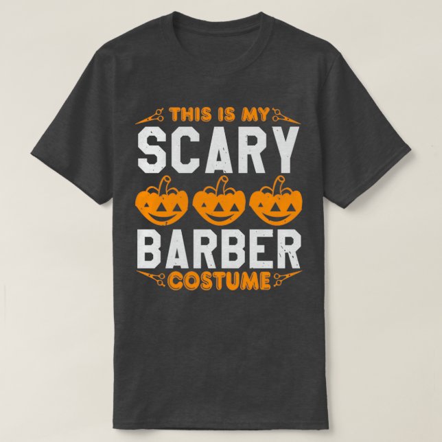 T-shirt C'est mon costume de barbier effrayant (Design devant)