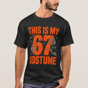 T-shirt C'est mon costume de Halloween 67 numéro 6 7 Mème