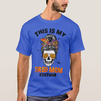 T-shirt C'est mon costume de maman fatiguée Bun Messy Hall
