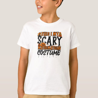 T-shirt C'est mon costume de mathématicien effrayant - mat
