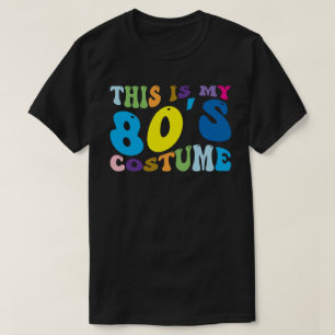 T-shirt C'Est Mon Costume Des Années 80 - Halloween Rétro 
