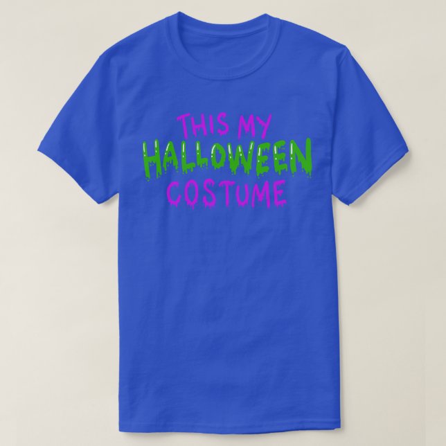 T-shirt C'est mon costume d'Halloween (Design devant)
