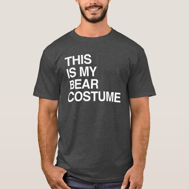 T-SHIRT C'EST MON COSTUME D'HALLOWEEN D'OURS (Devant)