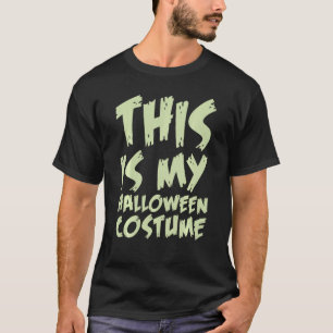 T-shirt C'Est Mon Costume D'Halloween Drôle