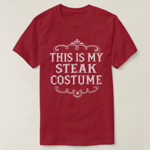 T-shirt C'Est Mon Costume D'Halloween Drôle De Steak