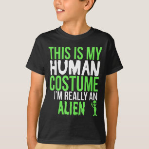 T-shirt C'est Mon Costume D'humain Je Suis Un Extraterrest