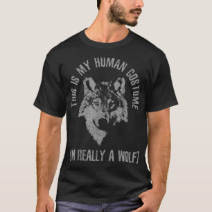 T-shirt C'est Mon Costume D'humain Je Suis Vraiment Un Lou