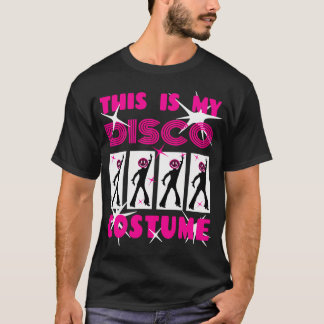 T-shirt C'Est Mon Costume Disco