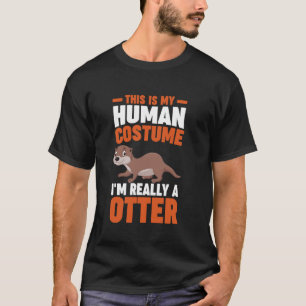 T-shirt C'Est Mon Costume Humain Drôle Otter