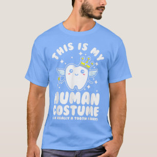 T-shirt C'est mon costume humain Fée de dents Dental Hygie