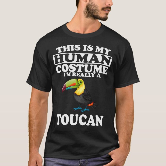 T-shirt C'est mon costume humain, je suis vraiment Toucan (Devant)