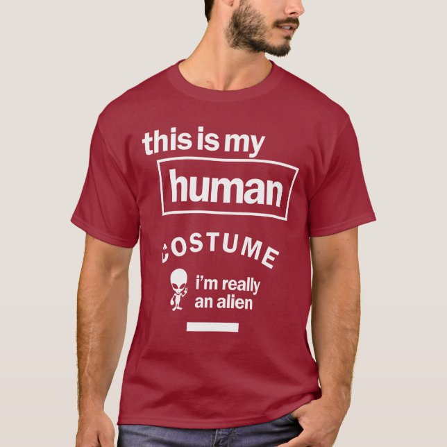 T-shirt C'est mon costume humain Je suis vraiment un Alien (Devant)