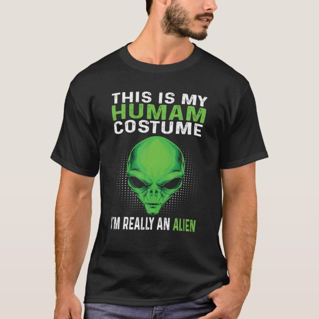 T-shirt C'est mon costume humain Je suis vraiment un Alien (Devant)