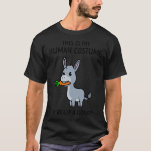 T-shirt C'est mon costume humain Je suis vraiment un âne m
