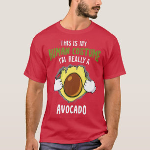 T-shirt C'est mon costume humain je suis vraiment un avoca