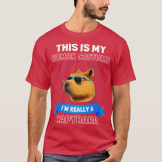 T-shirt C'est mon costume humain Je suis vraiment un Capyb