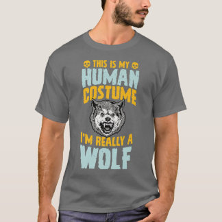 T-shirt C'Est Mon Costume Humain Je Suis Vraiment Un Lf Ha