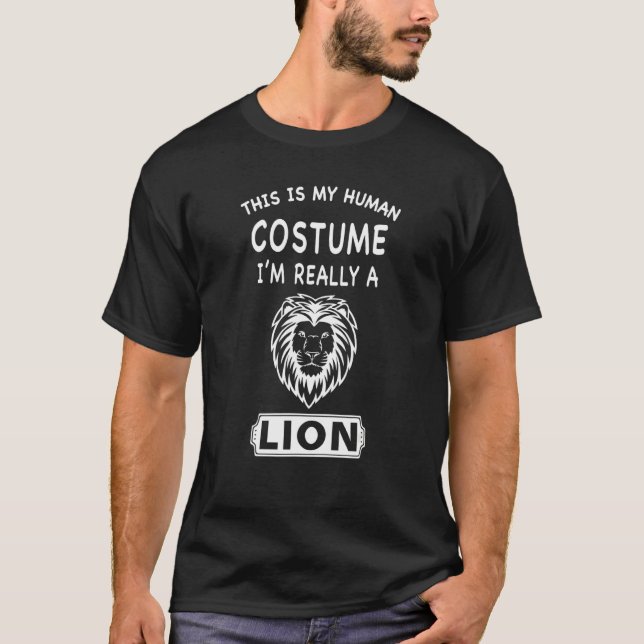 T-shirt C'est mon costume humain Je suis vraiment un lion (Devant)