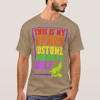 T-shirt C'est mon costume humain Je suis vraiment un loup