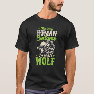 T-shirt C'est mon costume humain Je suis vraiment un loup 