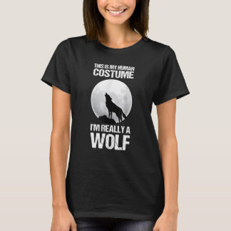 T-shirt C'est mon costume humain Je suis vraiment un loup