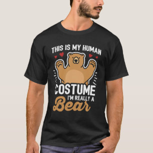 T-shirt C'est mon costume humain Je suis vraiment un ours