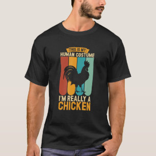 T-shirt C'est mon costume humain Je suis vraiment un poule